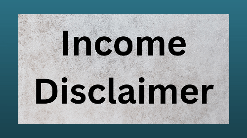 Income Disclaimer